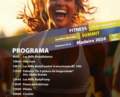 5ª ª edição do Fitness Summit Madeira 24 nos Jardins do Lido com o apoio da CMF